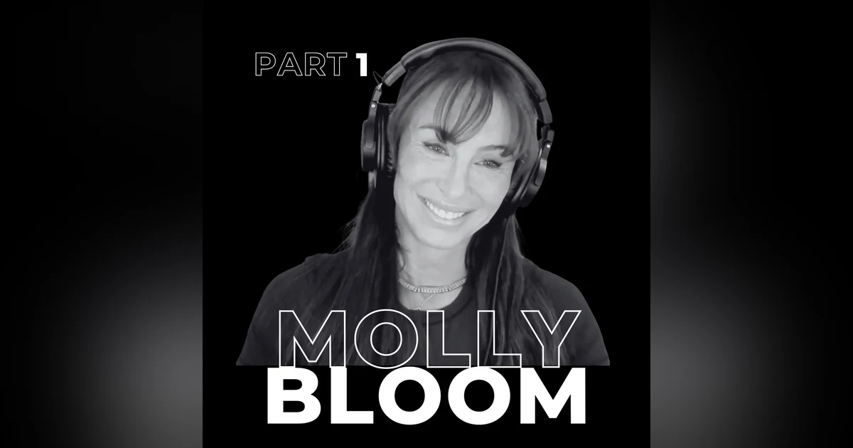97. Dealing Life’s Hand: Molly Bloom on Mindset & Comebacks