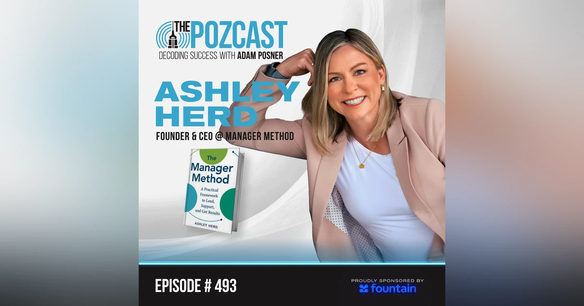 Ashley Herd: The Manager Method: A Practical Framework to Lead, Support & Get Results