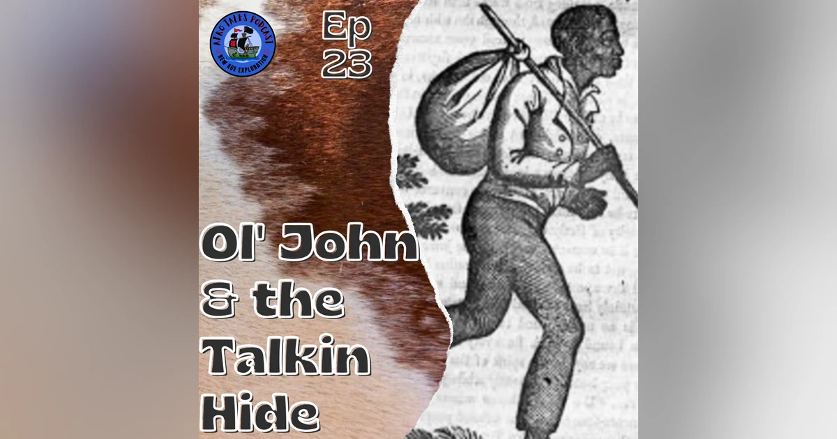 Ol' John and the Talkin hide