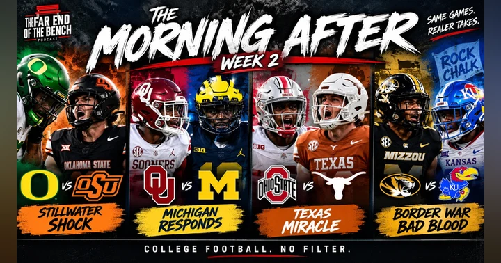 image for The Morning After — Week 2: Stillwater Shock, Michigan Muscle, Texas’ Miracle & Border War Bad Blood