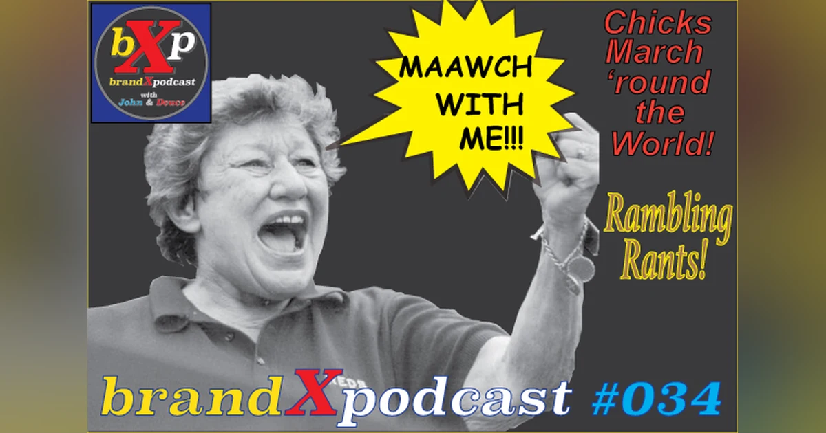 No Sammach Saturday - March With Me! | Brand X Podcast 034