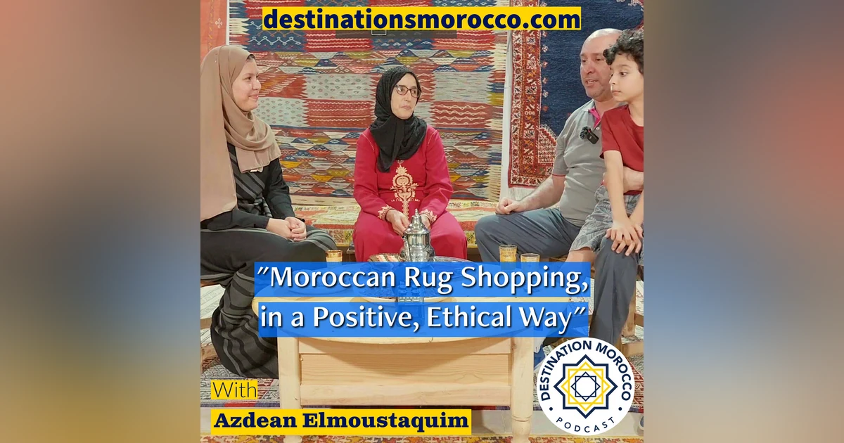 Where to Find a Genuine Moroccan Rug and a Positive, Ethical Shopping Experience