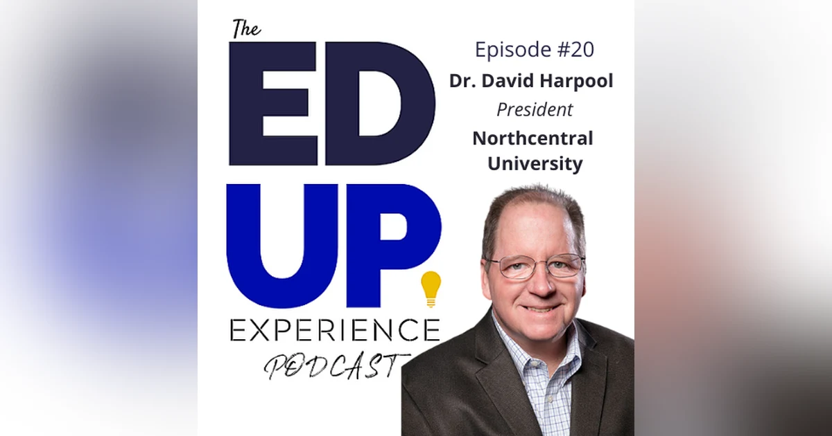 20: Dr. David Harpool, President, Northcentral University