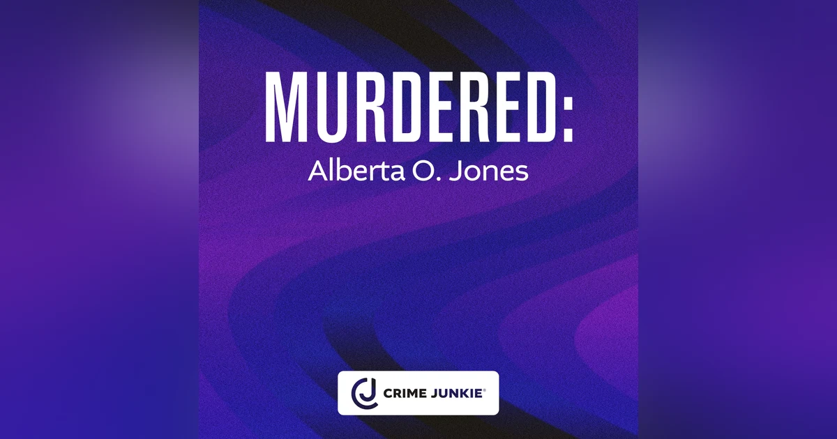 MURDERED: Alberta O. Jones