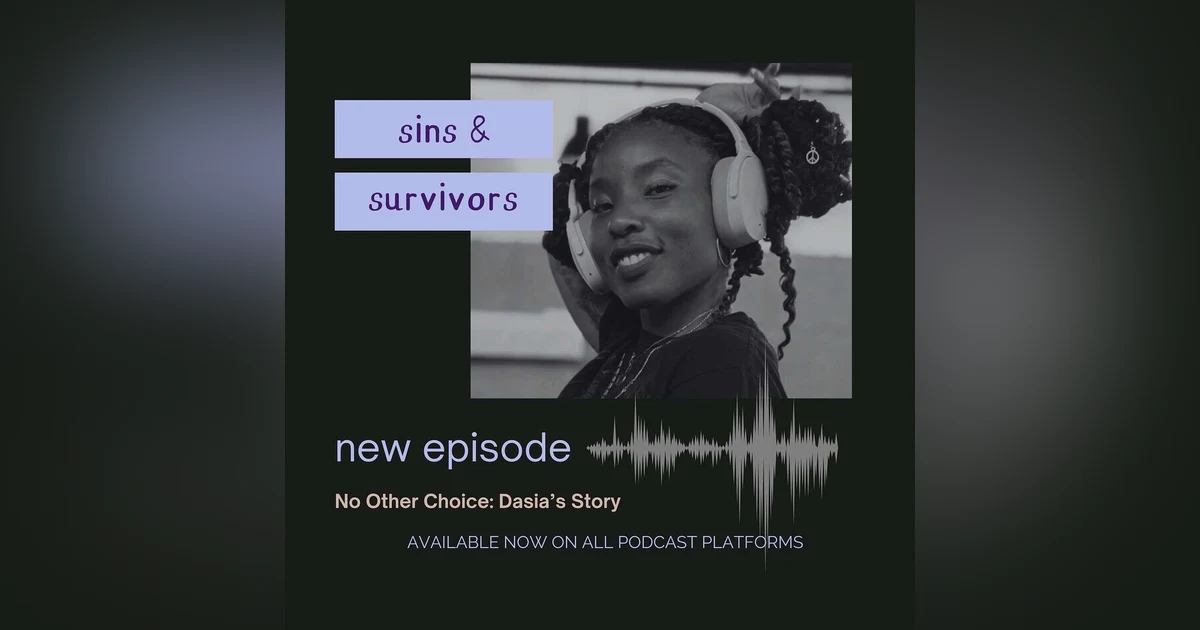 No Other Choice - Dasia's Story