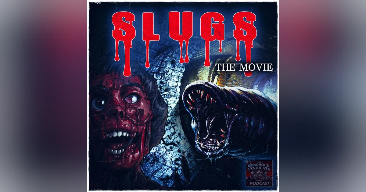 SLUGS, The Movie (1988)