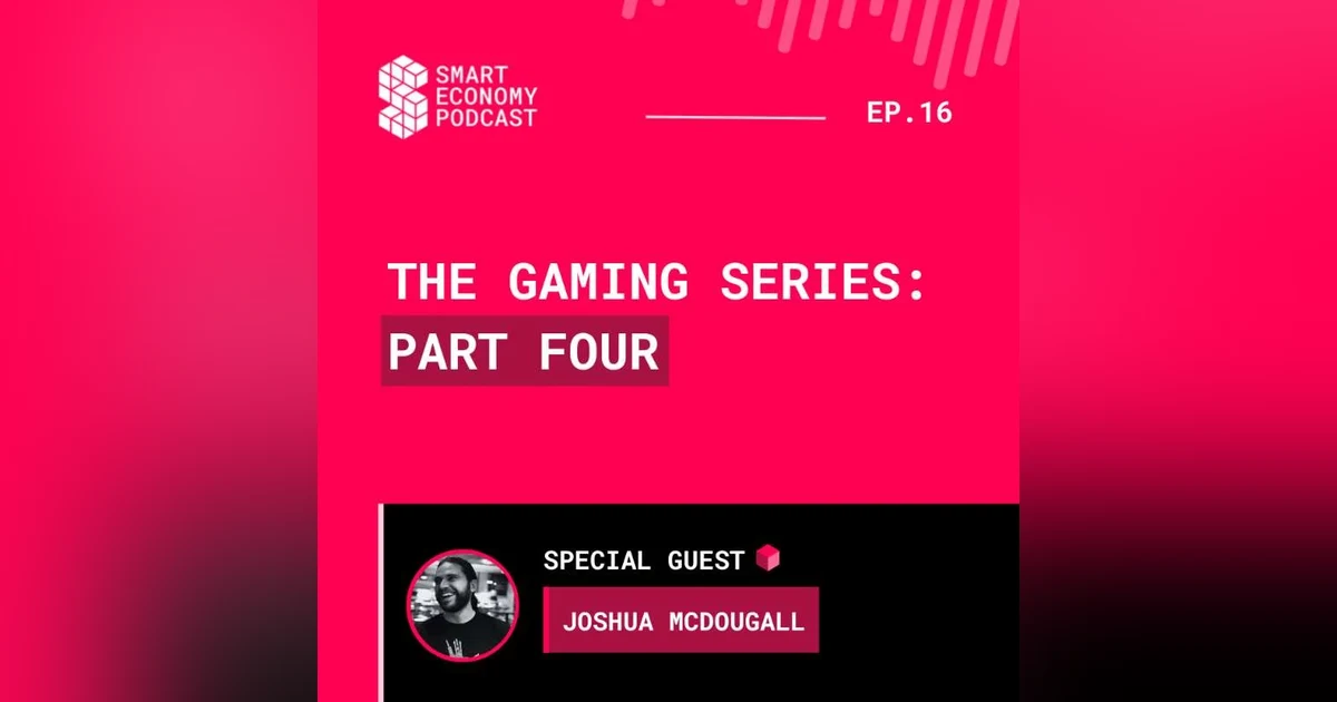 S1E16 - Joshua McDougall - Structs | The Gaming Series - Part Four