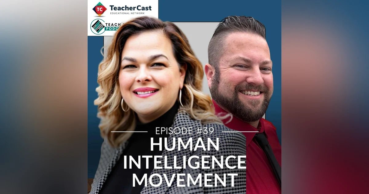 Empowering Students for the AI Era: Join The Human Intelligence Movement Today!