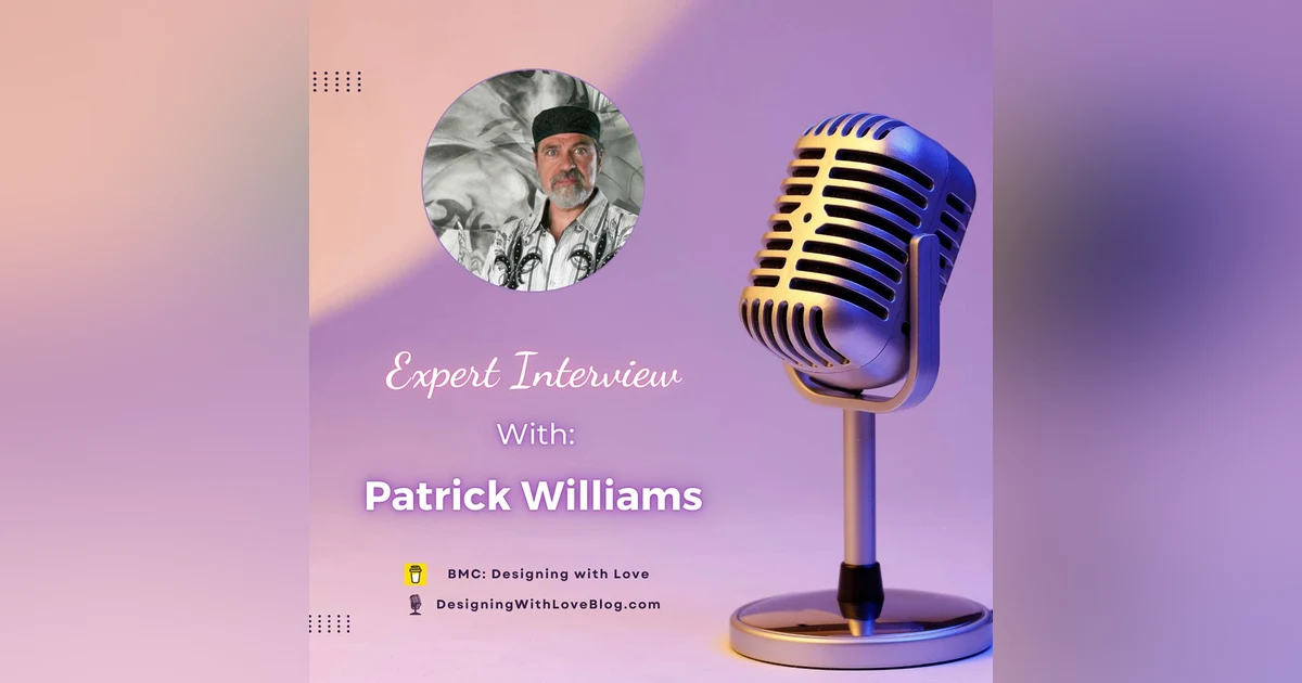 Rediscovering Creativity: A Conversation With Patrick Williams