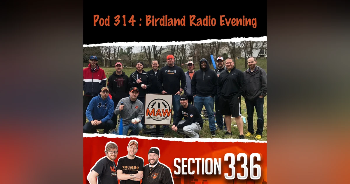 Pod 314 : Birdland Radio Evening