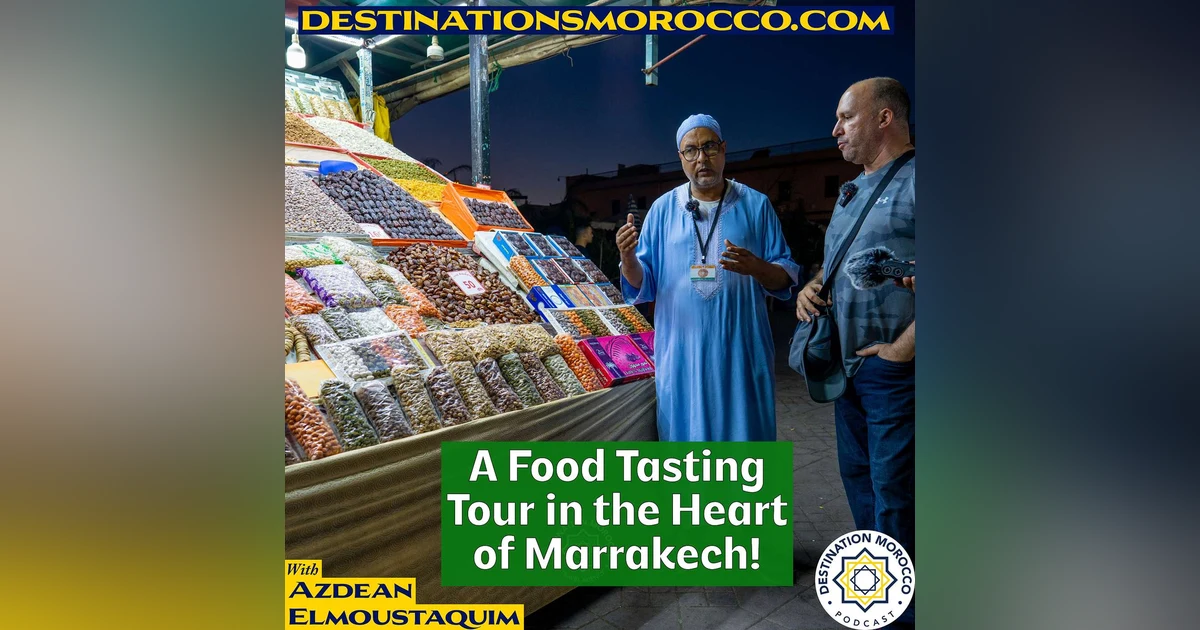 A Food Tasting Tour in the Heart of Marrakech!