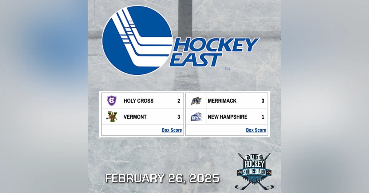 Vermont, Merrimack prevail in first round of Hockey East women's tournament - CHS 2-26-25