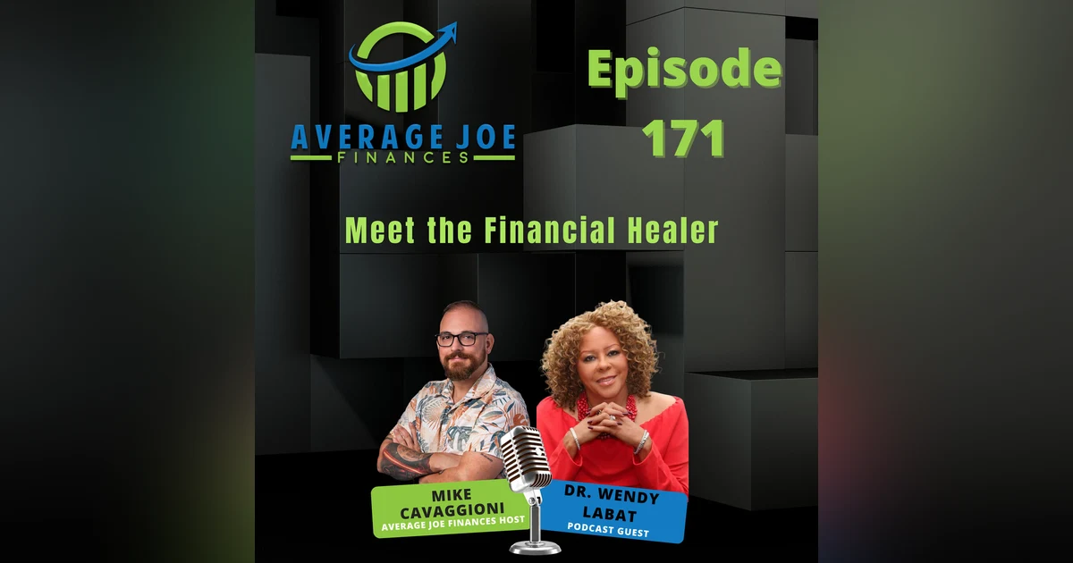 171. Meet the Financial Healer with Dr. Wendy Labat