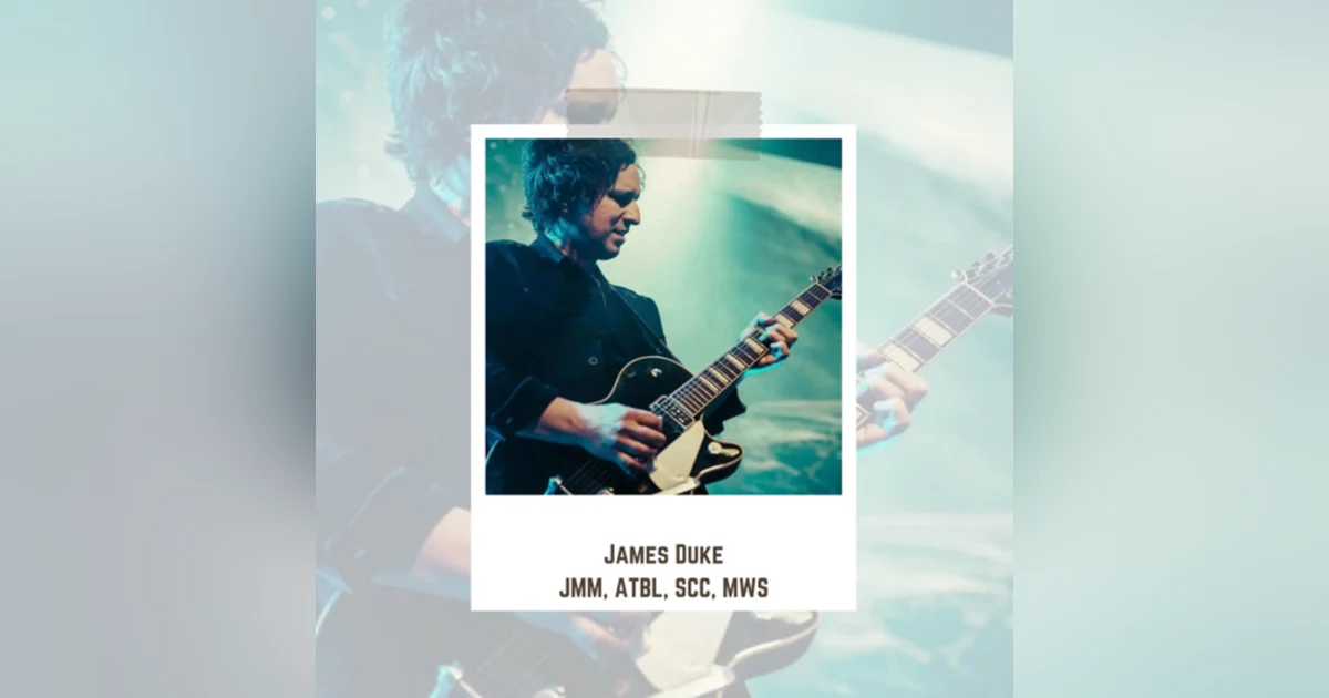James Duke (All The Bright Lights, John Mark McMillan, MWS, SCC, A Silent Film)