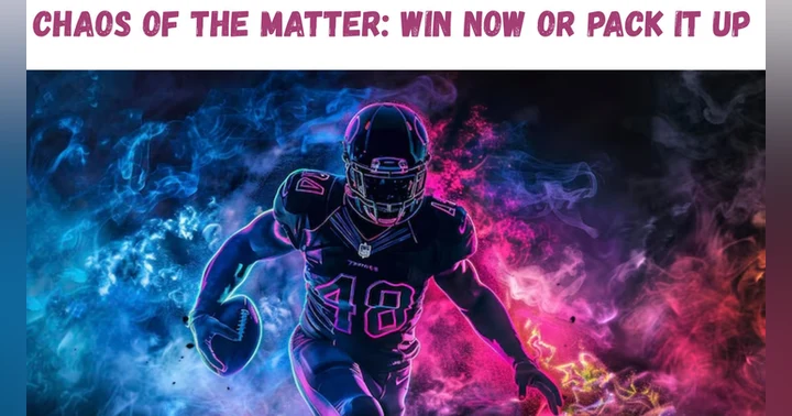 image for "Chaos Of The Matter: Win Now Or Pack It Up"