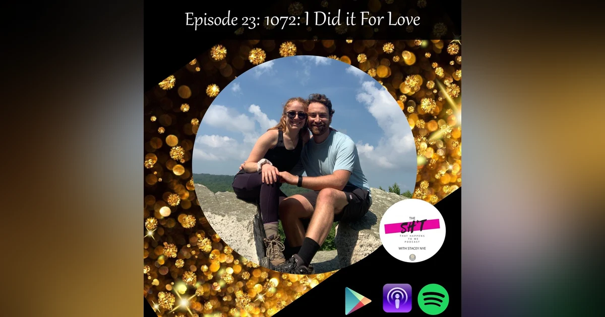 Episode 23: 1072: I Did it For Love