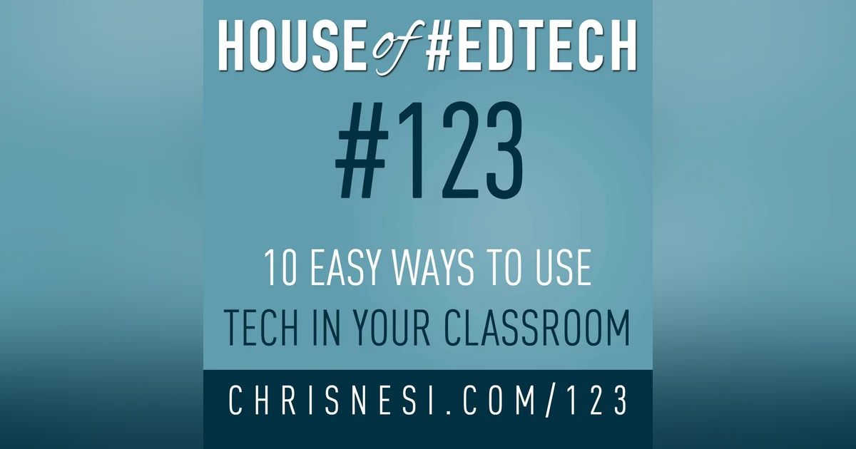 10 Easy Ways to Use Tech in Your Classroom - HoET123