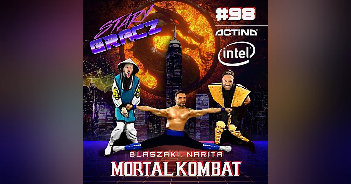 #98 Blaszaki, Narita, Mortal Kombat