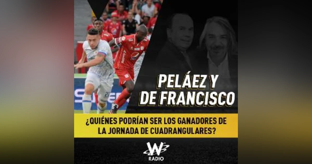 ¿Quiénes podrían ser los ganadores de la jornada de cuadrangulares?