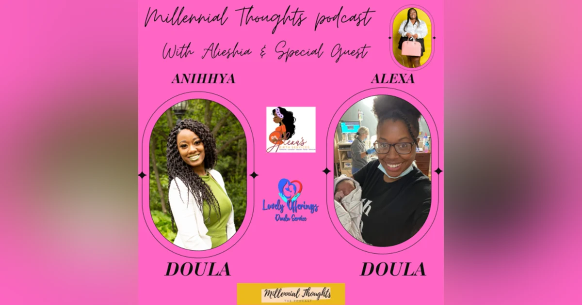 Millennial Chronicles: Life as a Doula