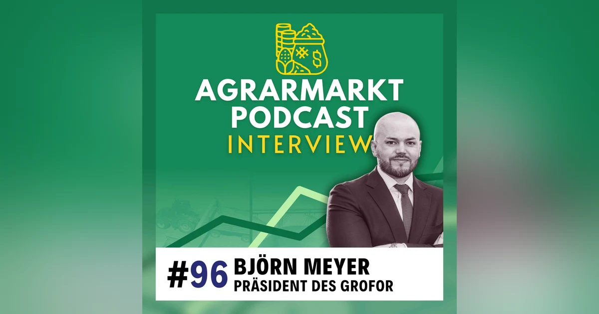 🛒  So ticken Lebensmittelproduzenten - GROFOR Präsident Björn Meyer über  Pflanzenöl- & Lebensmittelindustrie