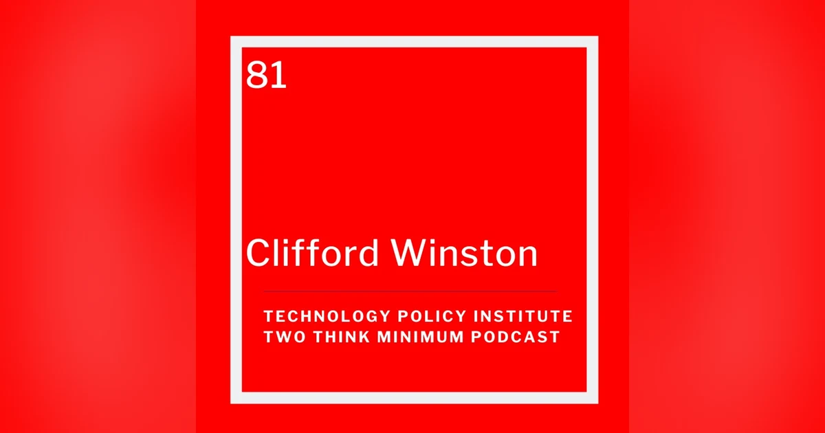 Clifford Winston on Markets Helping Government