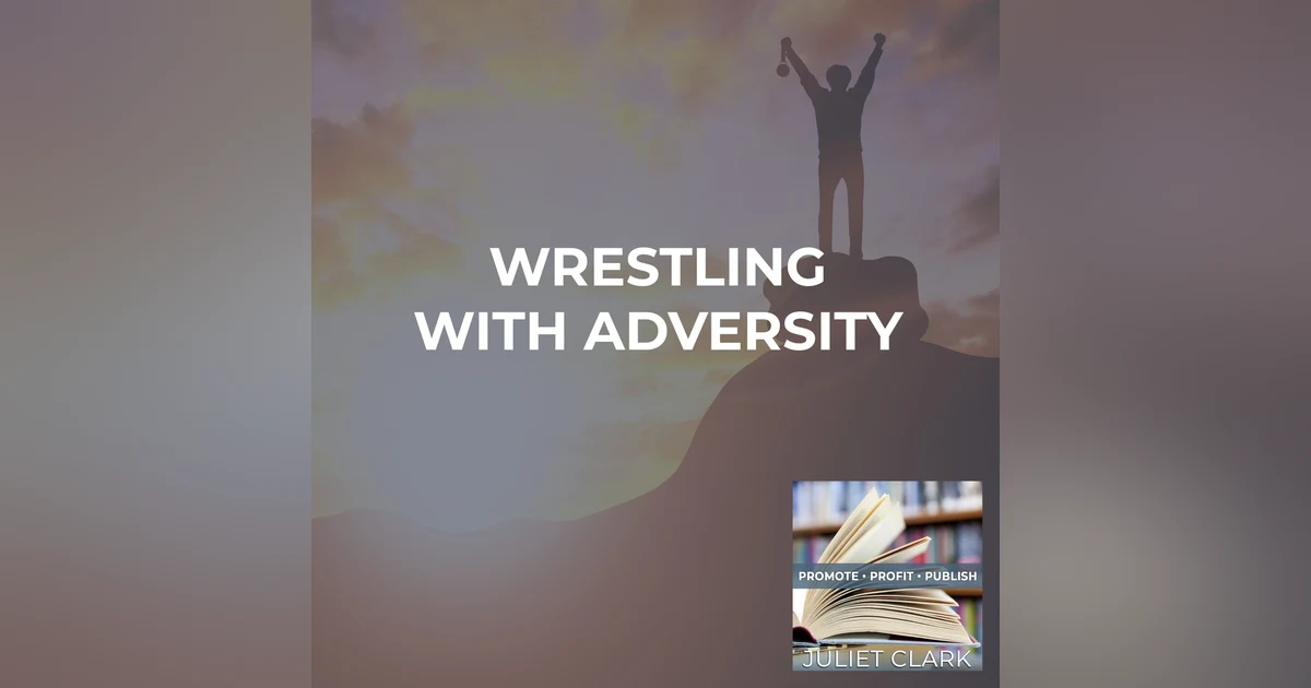 Wrestling With Adversity