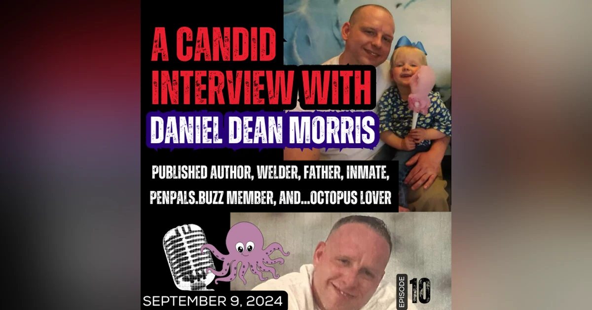 Daniel Dean Morris: Incarcerated Author and Father