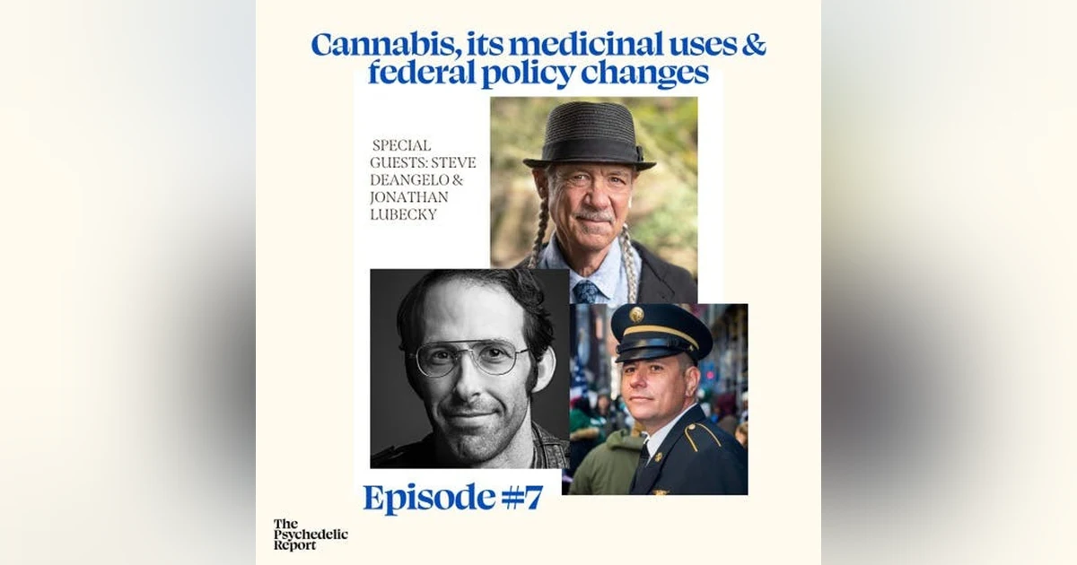 Cannabis, its medical uses, and federal policy updates with Steve DeAngelo