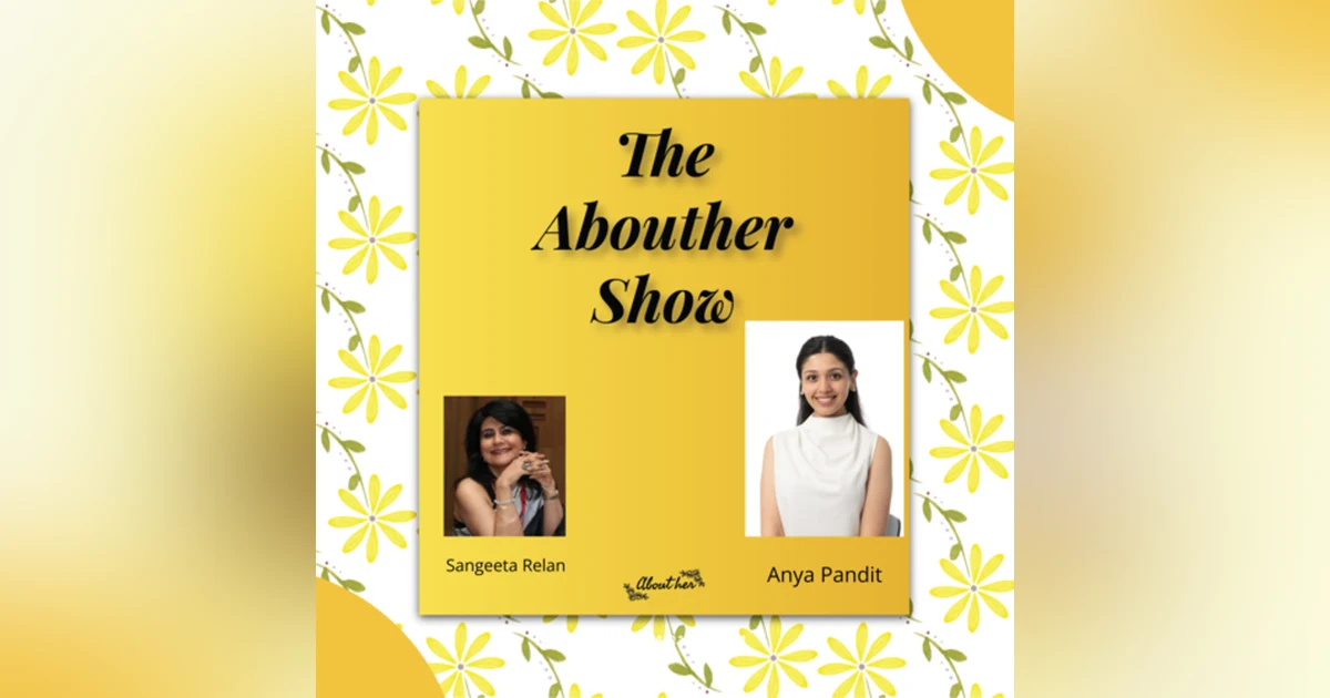 S1E24: What Empowered Anya Pandit to Break Stereotypes and Succeed in Engineering and Food Blogging?