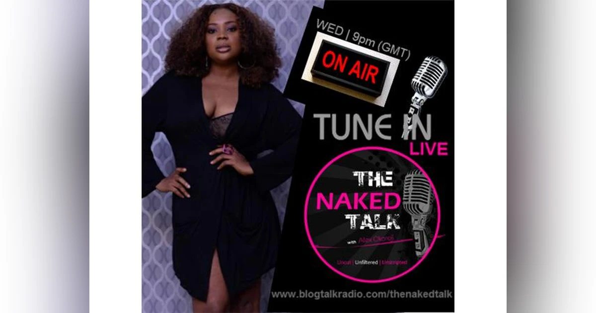 The Naked Struggle w/ Alex Okoroji