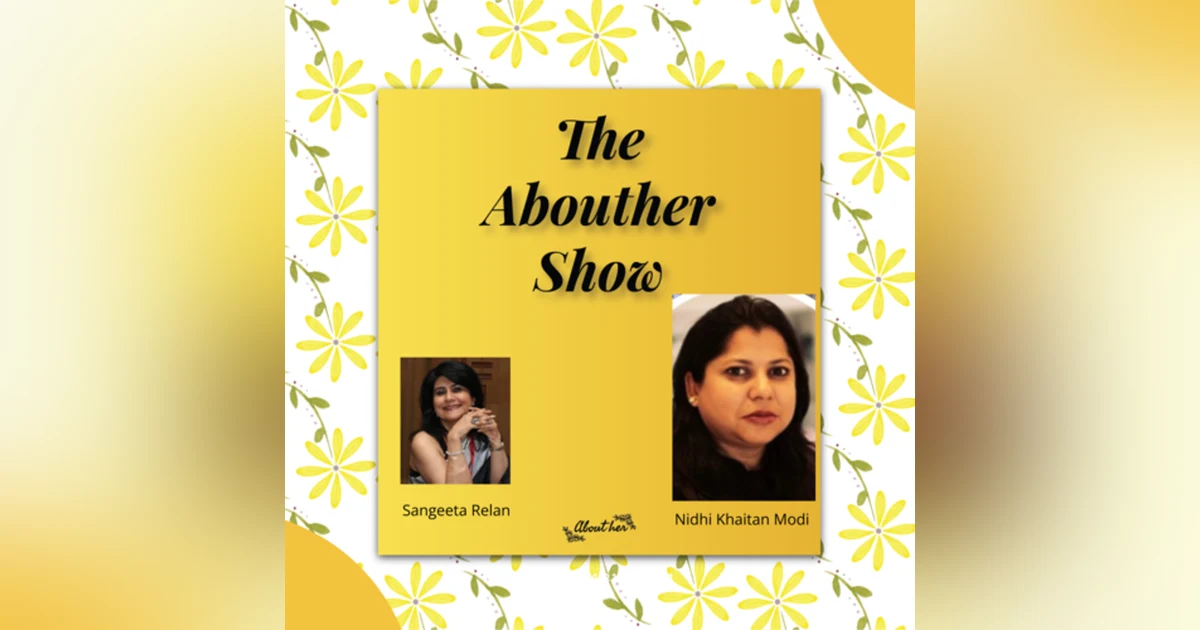 S1E21: How Did Nidhi Khaitan Modi Break Gender Stereotypes to Become the Founder and CEO of Mamily?