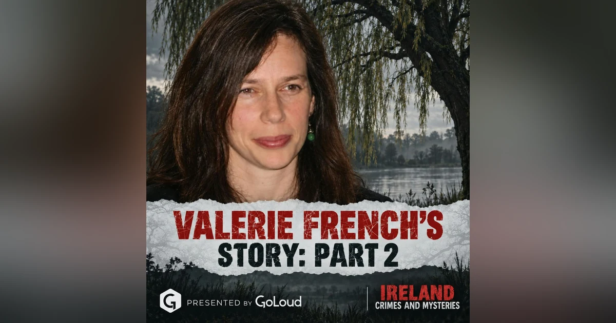 Valerie French's Story: Part 2