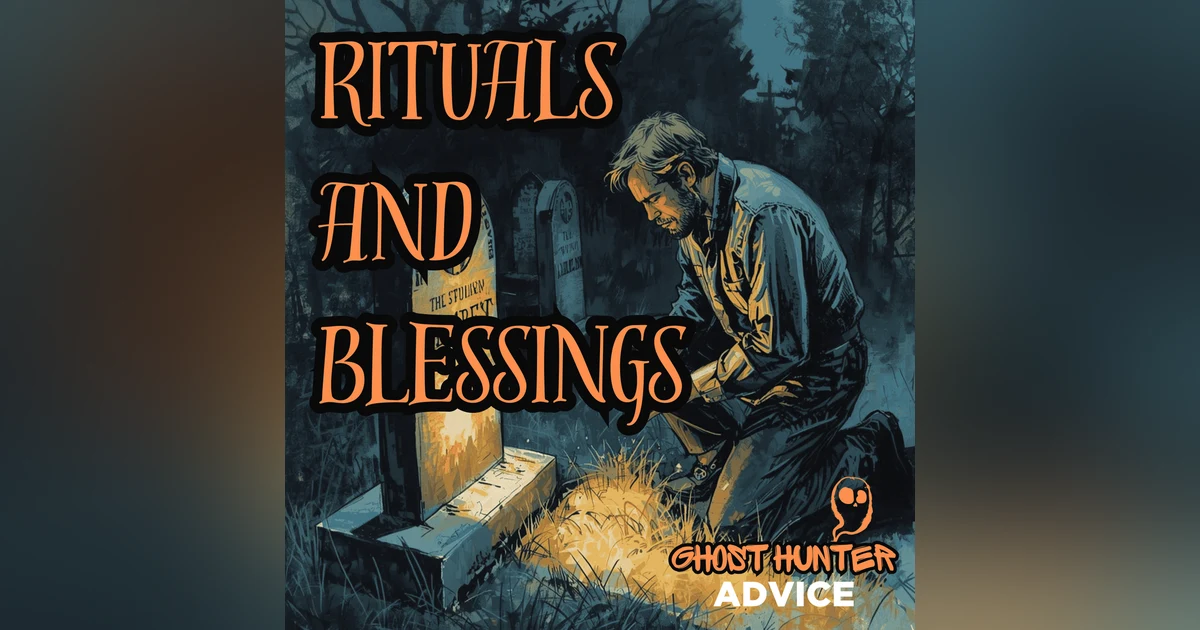 My Thoughts on Rituals and Blessings