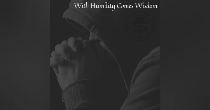 image for With Humility Comes Wisdom