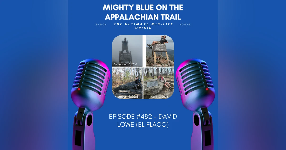 Episode #482 - David Lowe (El Flaco)