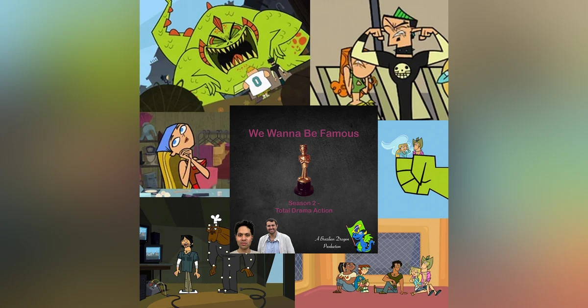 We Wanna Be Famous: Total Drama Action E1