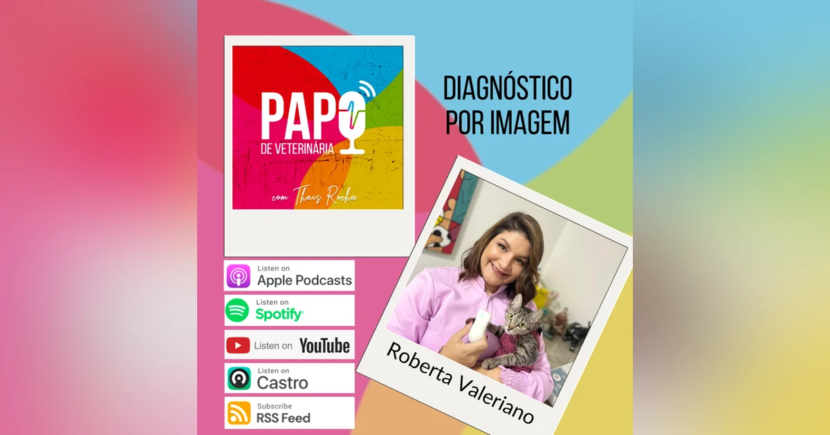 Como é o trabalho na área de Diagnóstico por Imagem, com Roberta Valeriano