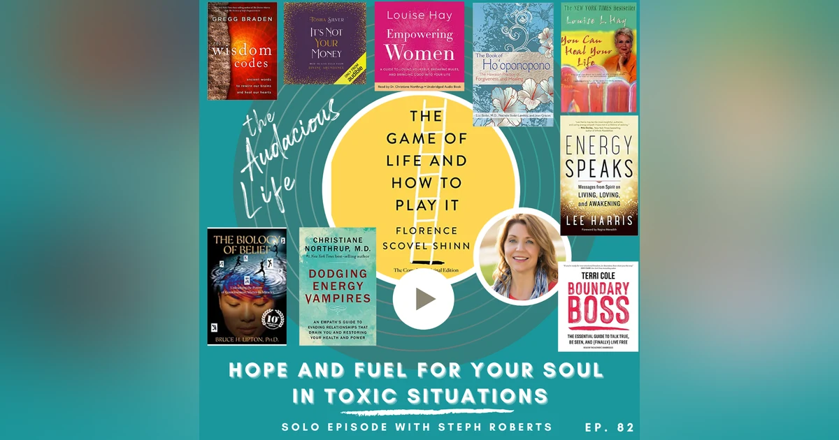 Hope and Fuel for Your Soul in Toxic Situations