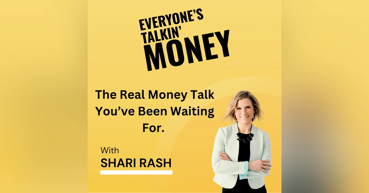 Everyone’s Talkin’ Money: The Real Money Talk You’ve Been Waiting For