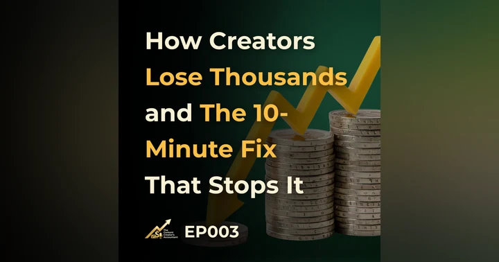image for The 10-Minute Fix for Creators to Avoid Losing Thousands