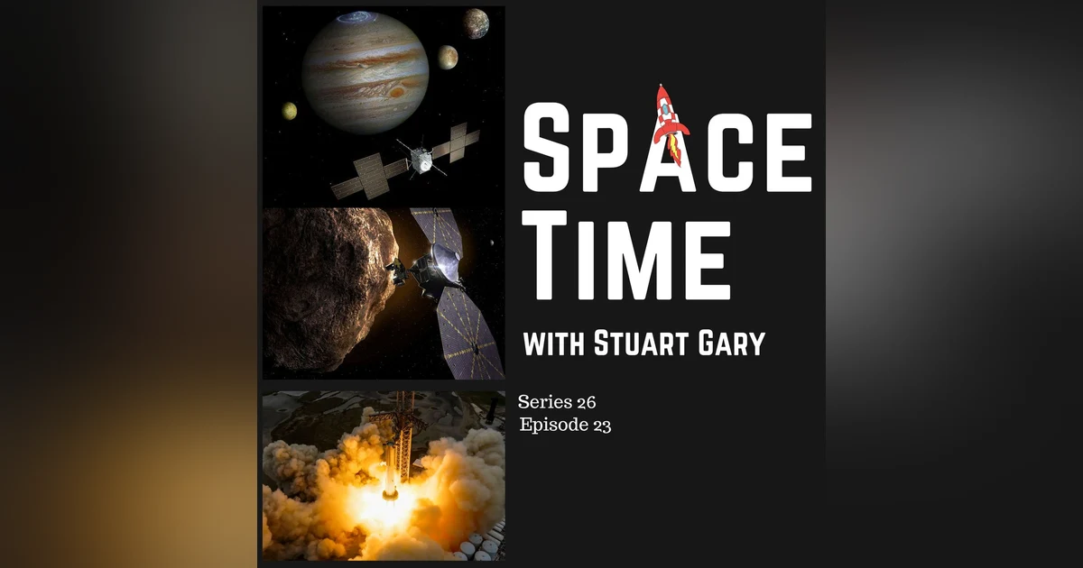 S26E23: JUICE Arrives at Kourou for Launch to Jupiter // Asteroid Named // SpaceX Success