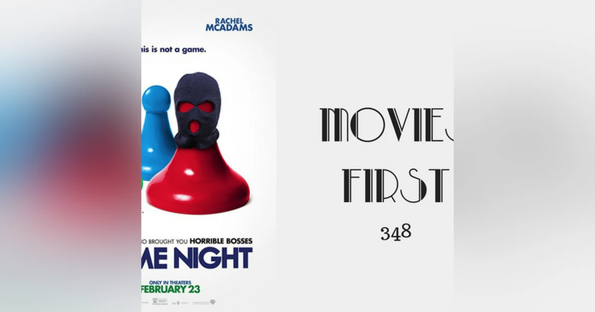 348: Game Night - Movies First with Alex First