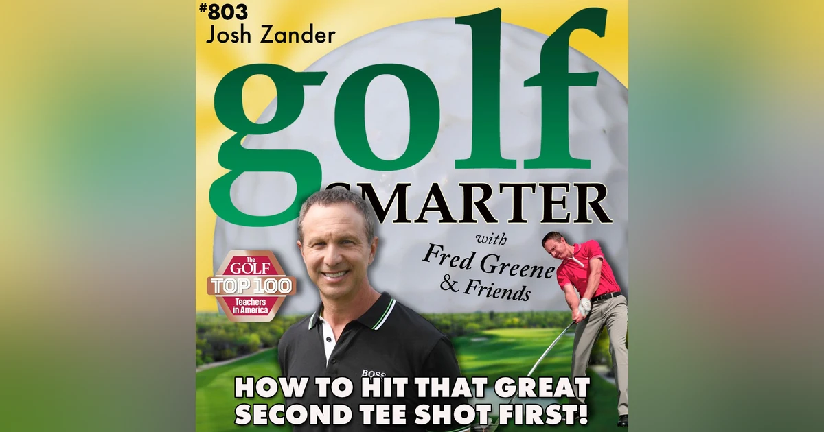 How to Hit That Great Second Tee Shot FIRST! with Josh Zander