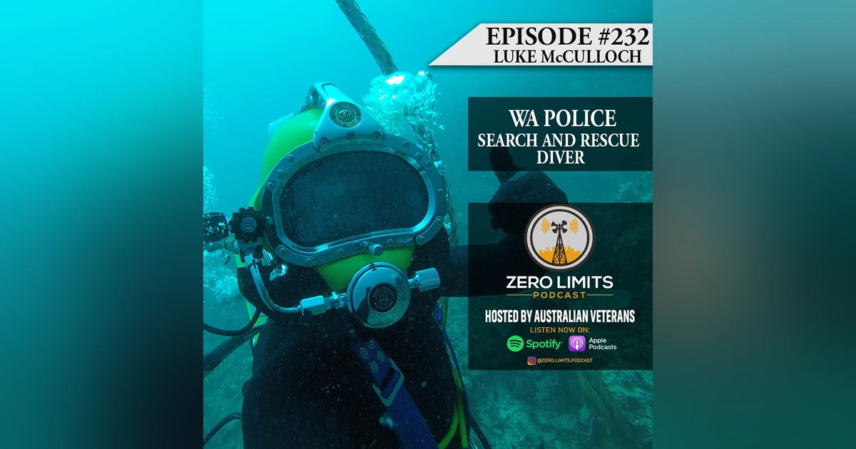 Ep. 232 Luke McCulloch WA Police Search and Rescue Diver - Author Tales of a Diver