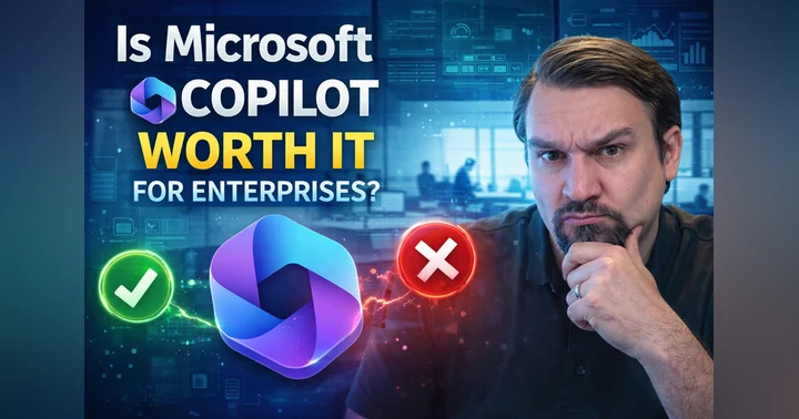 image for Is Microsoft Copilot Worth It for Enterprises