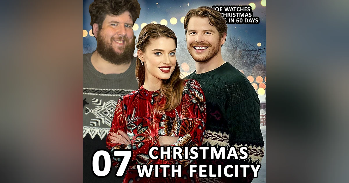 07 / Christmas with Felicity