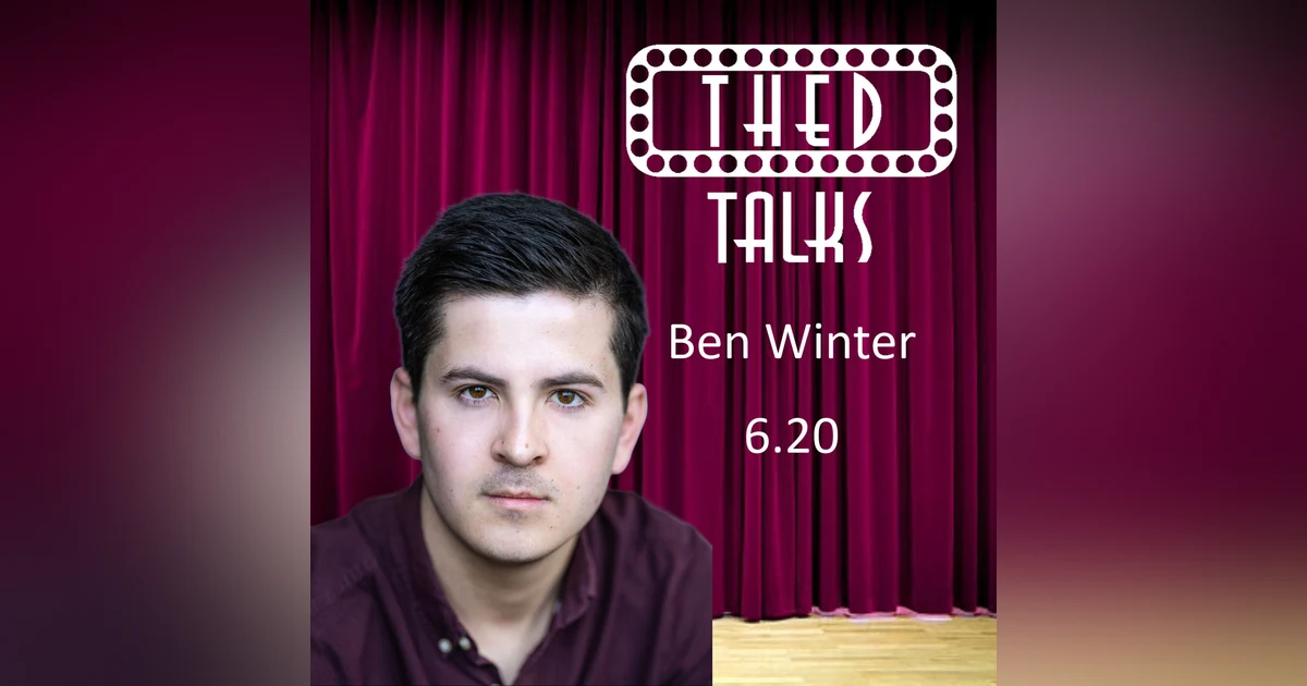 6.20 A Conversation with Ben Winter