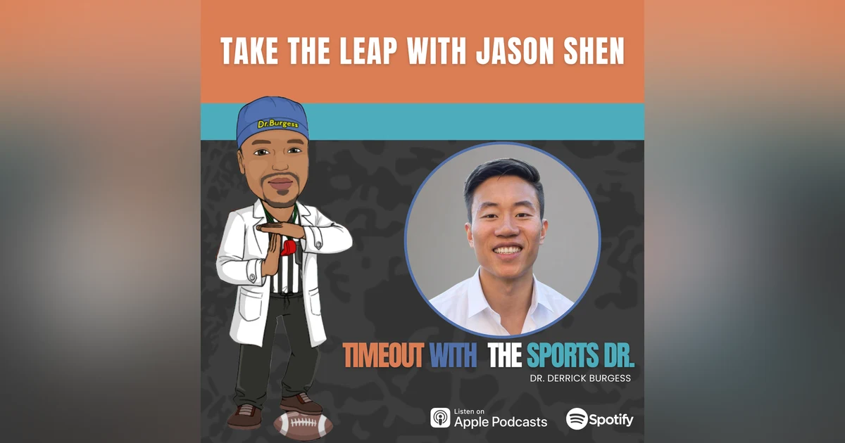 Take the Leap with Jason Shen
