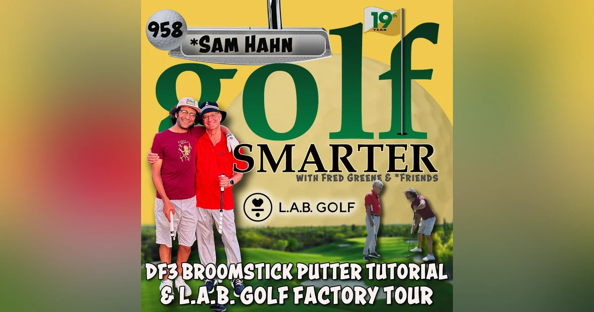 LAB Golf DF3 Broomstick Putter Tutorial & Factory Tour with CEO Sam Hahn